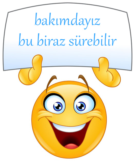 Bakımdayız